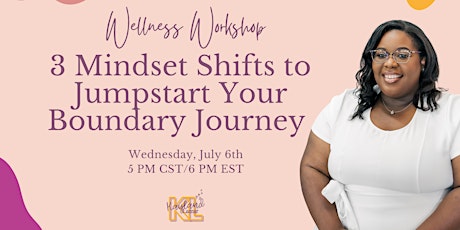 3 Mindset Shifts to Jumpstart Your Boundary Journey tickets