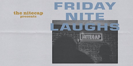 Friday Nite Laughs tickets