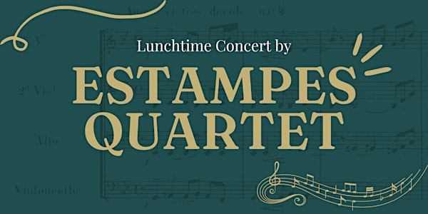 Lunchtime Concert by Estampes Quartet