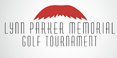 4th Annual Lynn Parker Memorial Golf Tournament