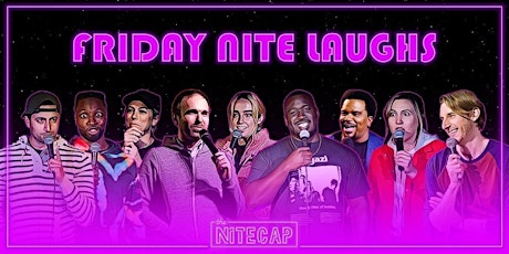 Friday Nite Laughs tickets
