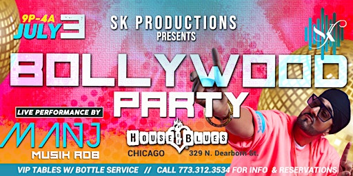 BOLLYWOOD Party with MANJ Musik RDB, July 3rd - FREE LADIES RSVP