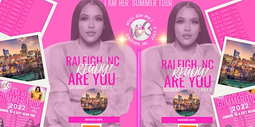 RALEIGH, NC: I AM HER SUMMER TOUR