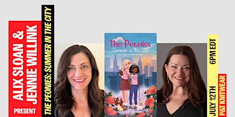 Alix Sloan & Jennie Willink present "The Peonies: Summer in the City" tickets