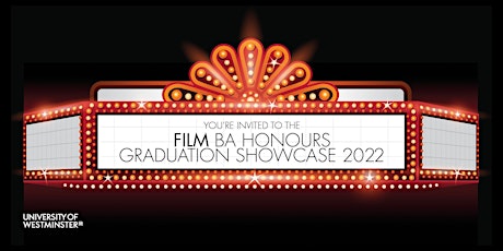 Film BA Honours Graduation Showcase 2022 tickets