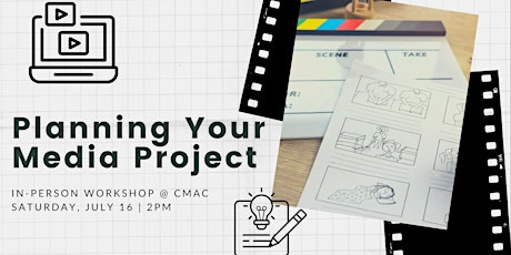 Workshop: Planning Your Media Project tickets