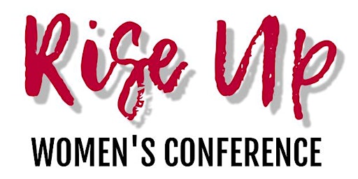 Rise Up Women's Conference