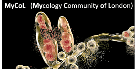 MyCoL (Mycology Community of London) 7th Meeting tickets