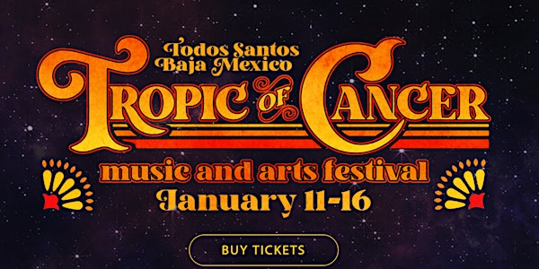 2023 Tropic of Cancer Music & Arts Festival