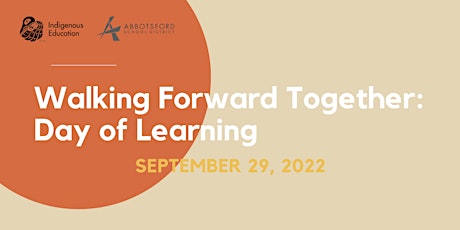 Walking Forward Together: Day of Learning Sept 29, 2022 tickets