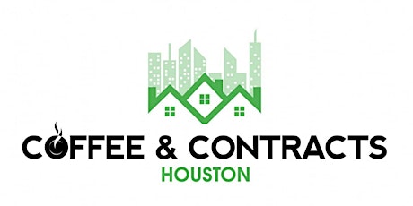 Coffee and Contracts Houston Real Estate Networking Event tickets