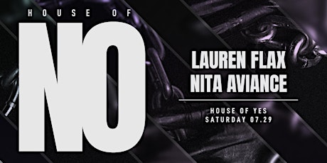 HOUSE OF NO: Lauren Flax Nita Aviance tickets