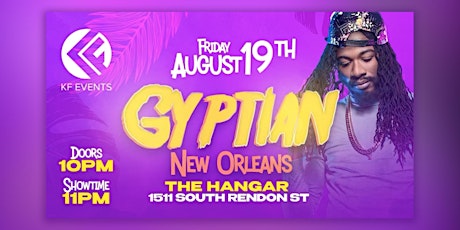 GYPTIAN LIVE NEW ORLEANS tickets