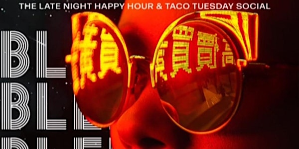 BLENDS: Tuesday's Favorite Late Happy Hour & Social @ EMBR Lounge & Patio!