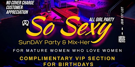 SO SEXY SunDAY PARTY & MIX-HER FOR WOMEN WHO LOVE WOMEN| EAT SIP DANCE VIBE