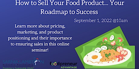 How to Sell Your Food Product...Your Roadmap to Success