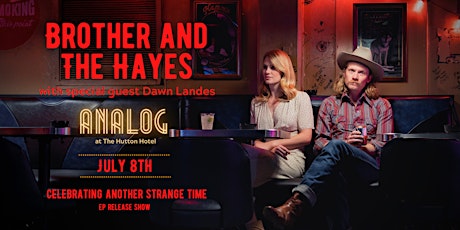 Brother and the Hayes Release Show tickets