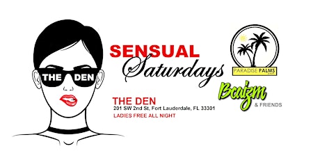 Every Saturday is  Sensual Saturdays with Bcaizm and Friends at The Den tickets