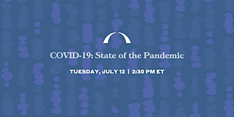 COVID-19: State of the Pandemic tickets