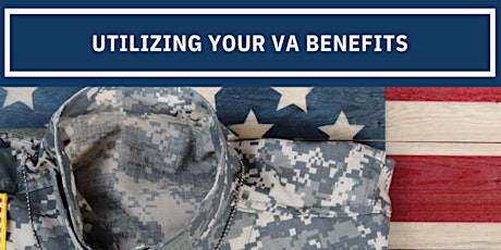 Utilizing Your VA Benefits: How To Buy A Home Using Your VA Loan Workshop tickets