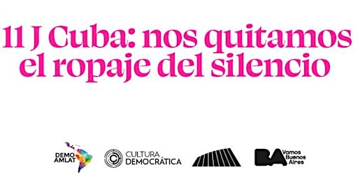11J Cuba : "Nos Quitamos el Ropaje del Silencio"