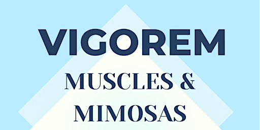 MUSCLES & MIMOSAS - VIGOREM X FABLETICS