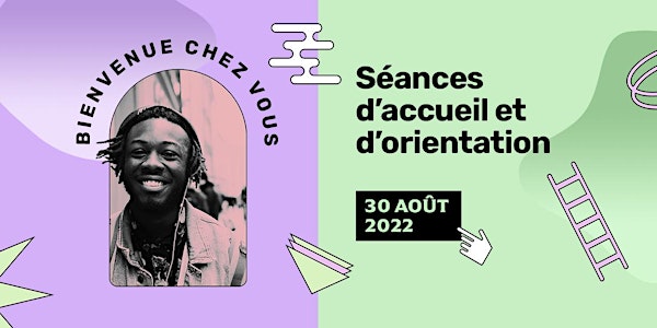 Séances d'accueil et d'orientation 2022 | Saint-Jérôme