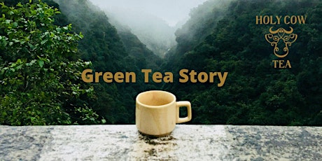 Green Tea Story tickets