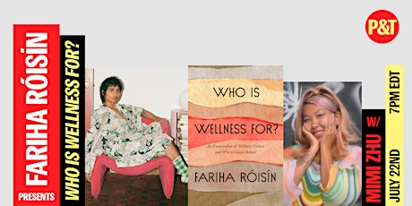 Fariha Róisín presents WHO IS WELLNESS FOR? with Mimi Zhu tickets