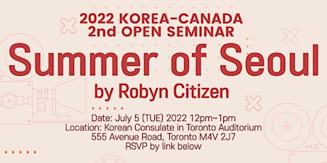 [Korea-Canada Open Seminar] Summer of Seoul by Robyn Citizen tickets