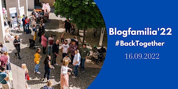 Blogfamilia '22 #BackTogether