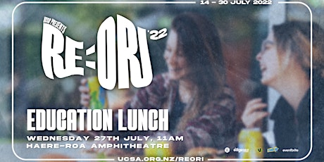 UCSA RE:ORI '22 | Education Lunch primary image
