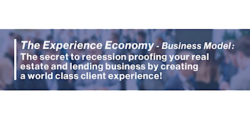 The Experience Economy Business Model