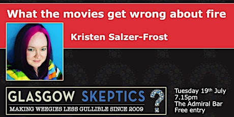 Glasgow Skeptics Presents: What the movies get wrong about fire tickets
