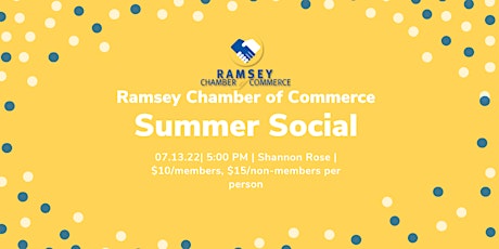 Ramsey Chamber of Commerce	  “SUMMER SOCIAL”! tickets