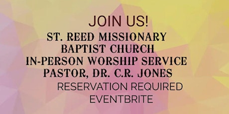 ST. REED MISSIONARY BAPTIST CHURCH WORSHIP SERVICE tickets