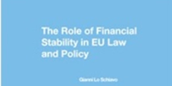  Book Launch - The Role of Financial Stability in EU Law and Policy by Gianni Lo Schiavo, European Central Bank