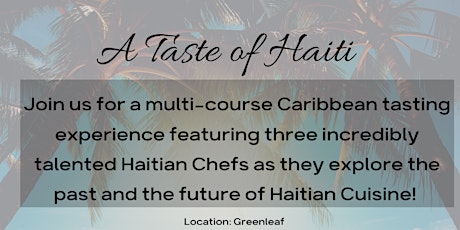 A Taste of Haiti with Guest Chefs! tickets