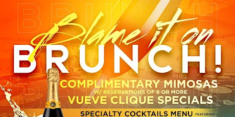 Copy of Blame It On Brunch! Every Sunday at M!X Bricktown