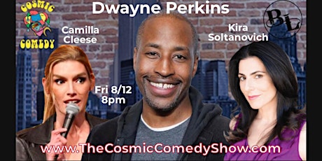 Cosmic Comedy in Agoura Hills 8/12