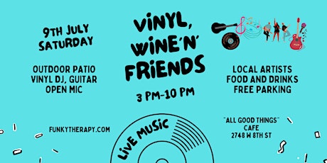Vinyl, Wine and Friends. Live music, DJ, Show and Art market. tickets