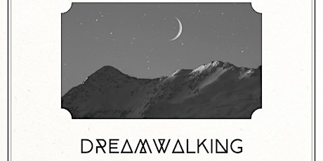 Dreamwalking: A Women's Manifesting Workshop tickets