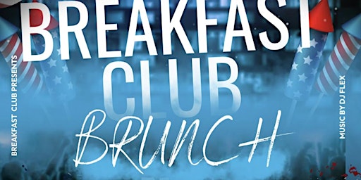 "Breakfast Club" Sunday Covered Rooftop Brunch & Day Party!