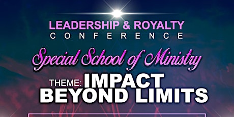 LEADERSHIP & ROYALTY CONFERENCE-LRC primary image