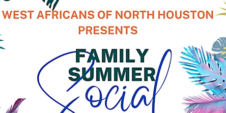 West Africans of North Houston Summer Social tickets