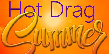 All-Ages Drag Show: Hot Drag Summer tickets