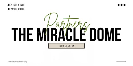 The Miracle Dome - Partners & Information Session tickets