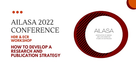 AILASA Workshop 3: How to develop a research and publication strategy billets