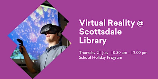Explore Virtual Reality @ Scottsdale Library