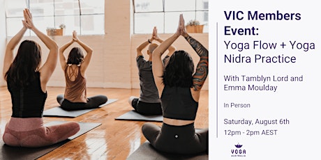 VIC Members Event: Yoga Flow + Yoga Nidra Practice